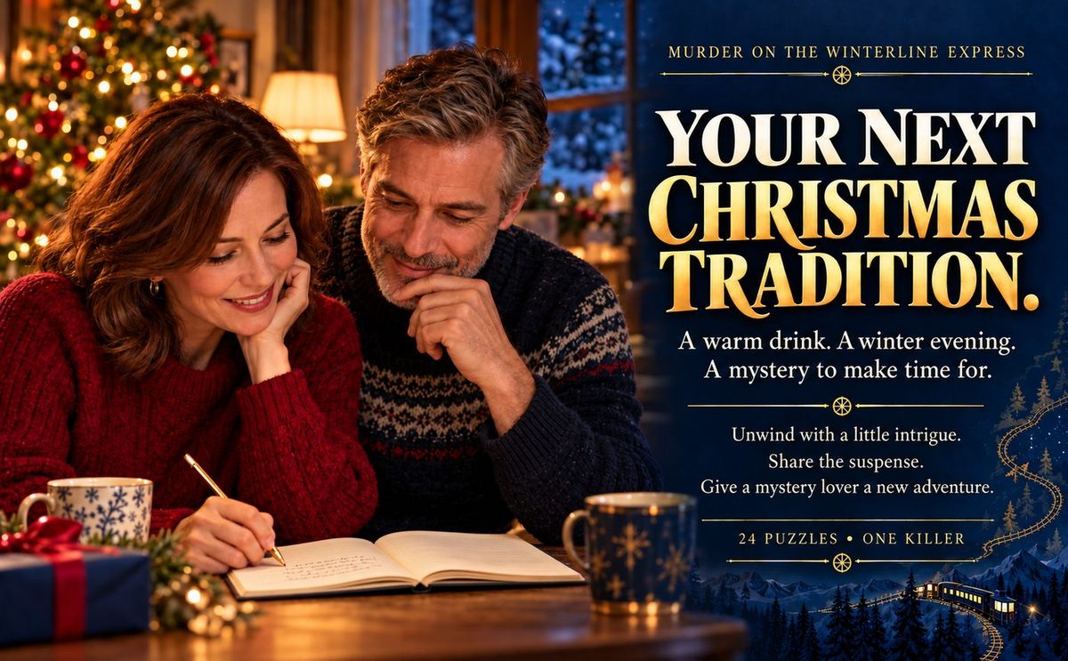 Your next Christmas tradition: a warm drink, a winter evening, a mystery to make time for